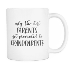 Only the Best Parents Get Promoted to Grandparents Coffee Mug, Pregnancy Announcement - Bump and Beyond Designs