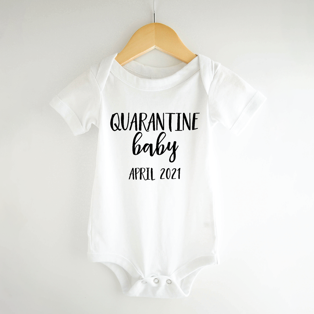 Quarantine Baby April 2021,  Social Distancing Bodysuit