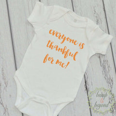 Newborn Thanksgiving Outfit Everyone is Thankful for Me Baby Thanksgiving Outfit Baby Girl Thanksgiving Outfit Baby's First Thanksgiving 001 - Bump and Beyond Designs