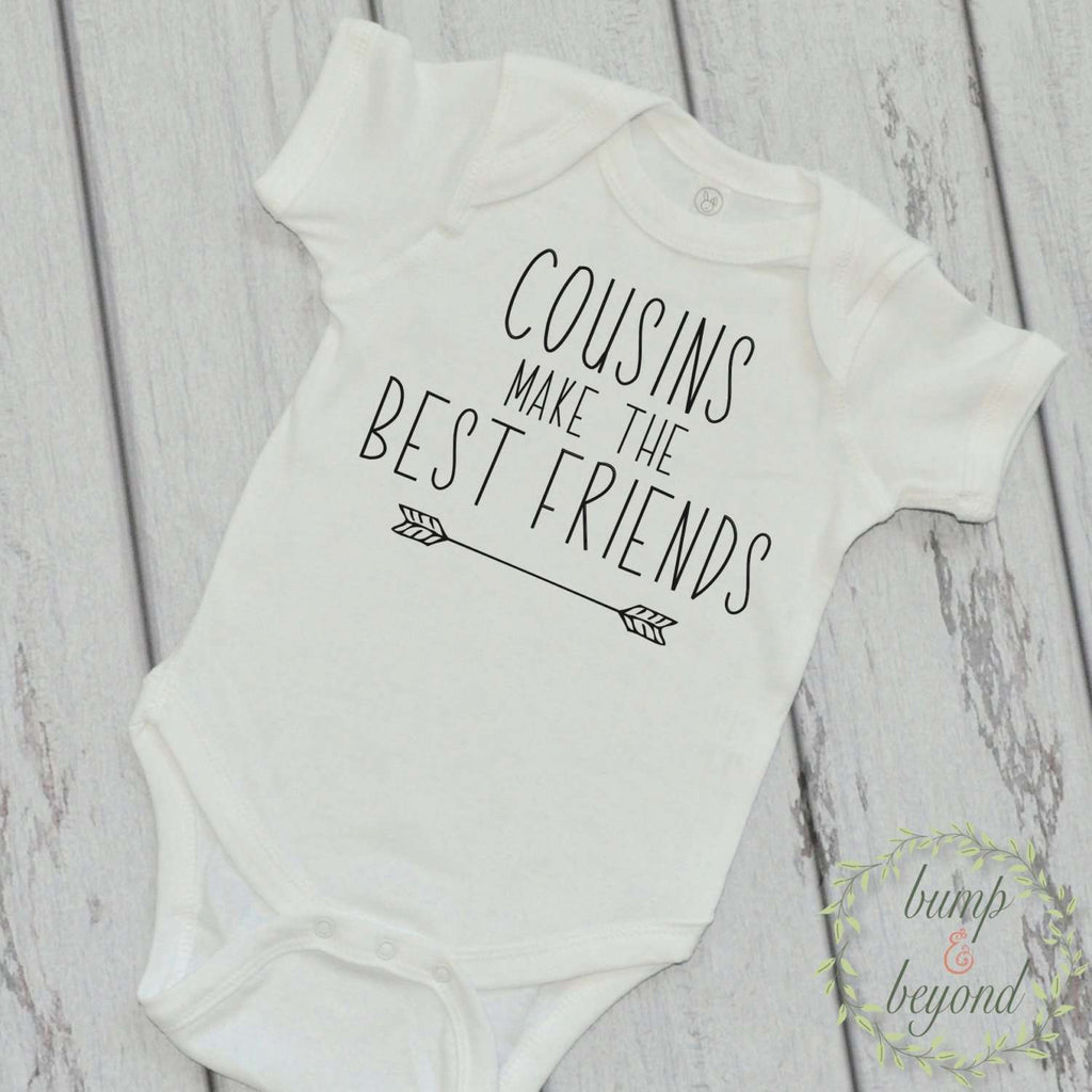 Cousins Make the Best Friends Newborn Bodysuit - Bump and Beyond Designs