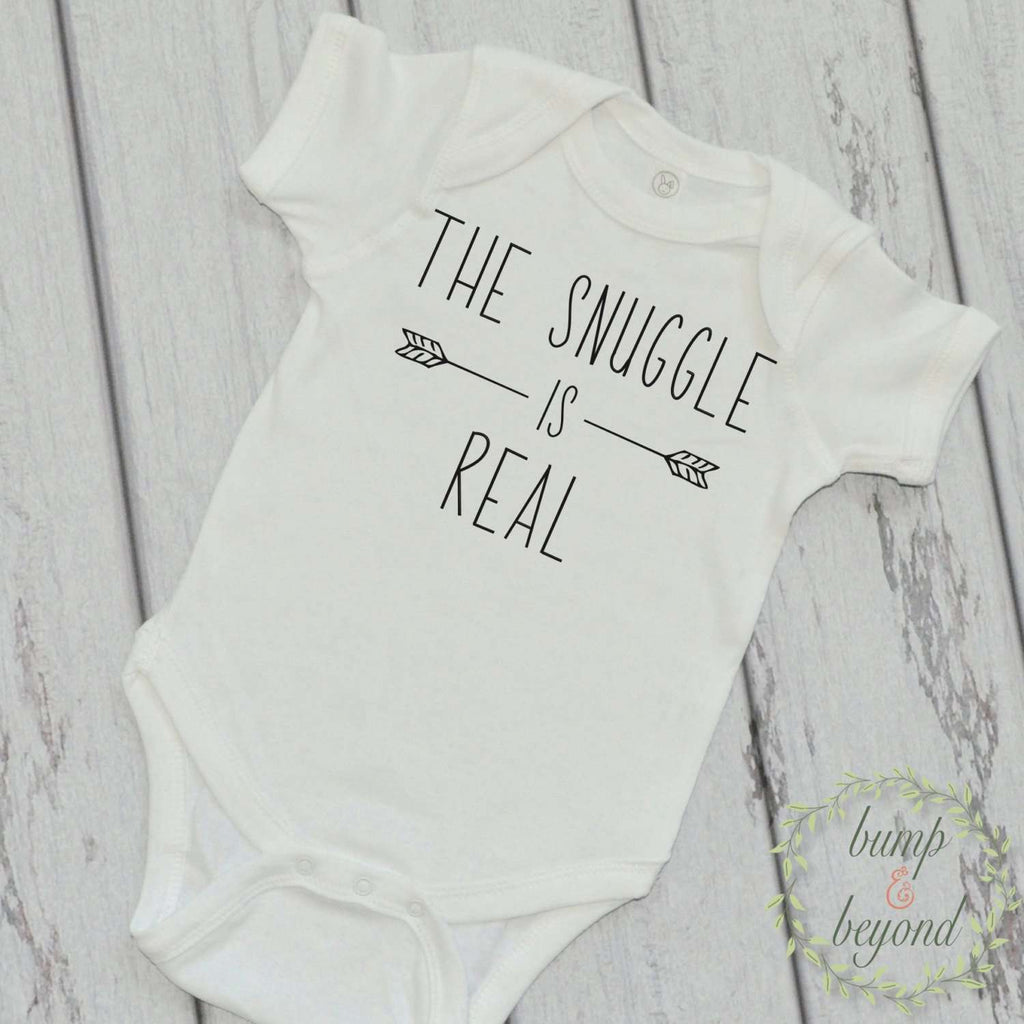 The Snuggle is Real Shirt Stylish Baby Clothes Funny Baby Clothes Trendy Baby Clothes 226 - Bump and Beyond Designs
