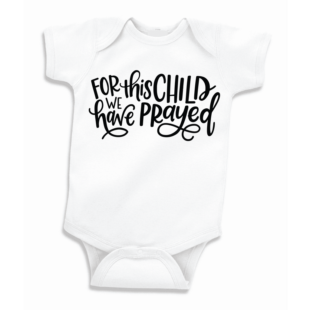 For This Child We Have Prayed Pregnancy Announcement Bodysuit, Baby Shower Gift