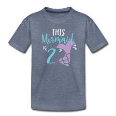 2nd Birthday Girl Mermaid Shirt, Toddler Premium T-Shirt - heather blue