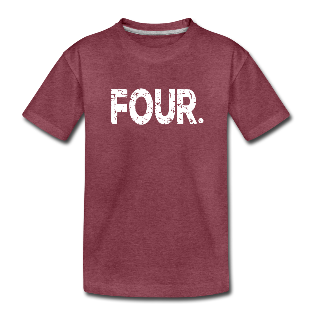 Boy 4th Birthday Shirt, Toddler Premium T-Shirt - heather burgundy