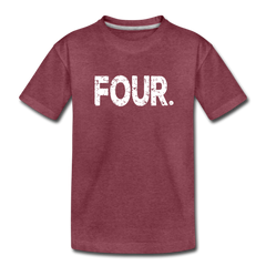Boy 4th Birthday Shirt, Toddler Premium T-Shirt - heather burgundy