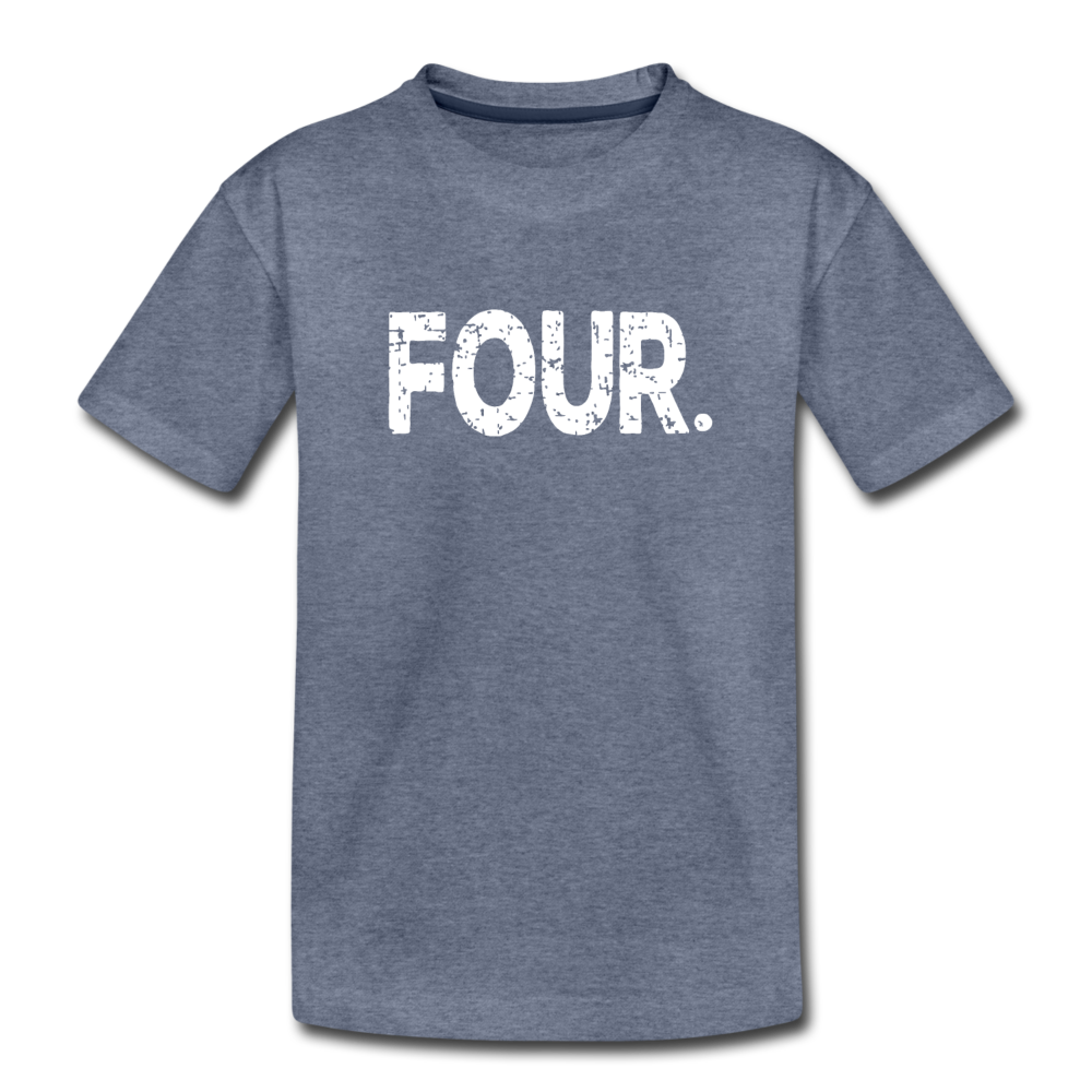 Boy 4th Birthday Shirt, Toddler Premium T-Shirt - heather blue