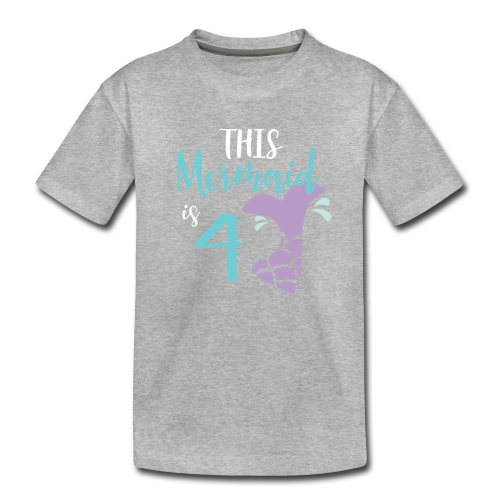 4th Birthday Girl Mermaid Shirt, Toddler Premium T-Shirt - heather gray