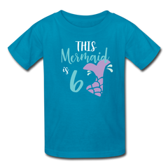 Girl Mermaid 6th Birthday Shirt, Kids' T-Shirt Fruit of the Loom - turquoise