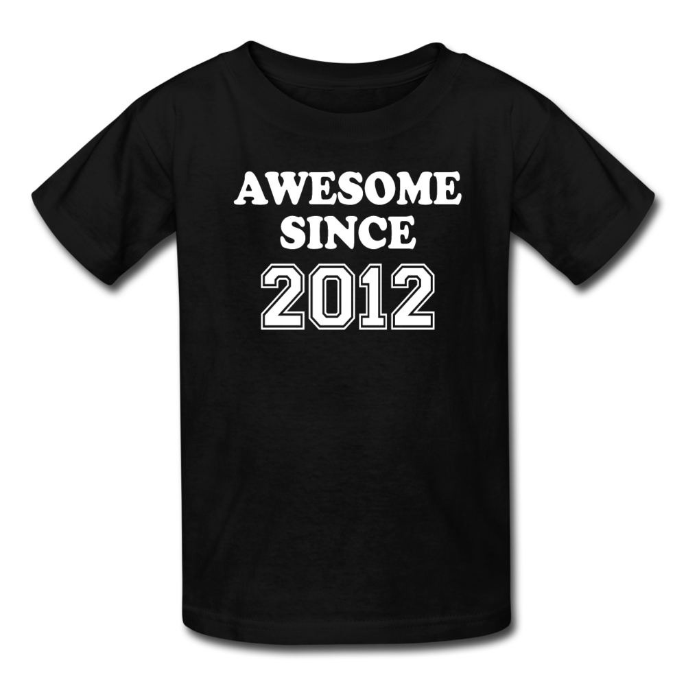 Awesome Since 2012 Birthday Shirt, Kids' T-Shirt Fruit of the Loom - black