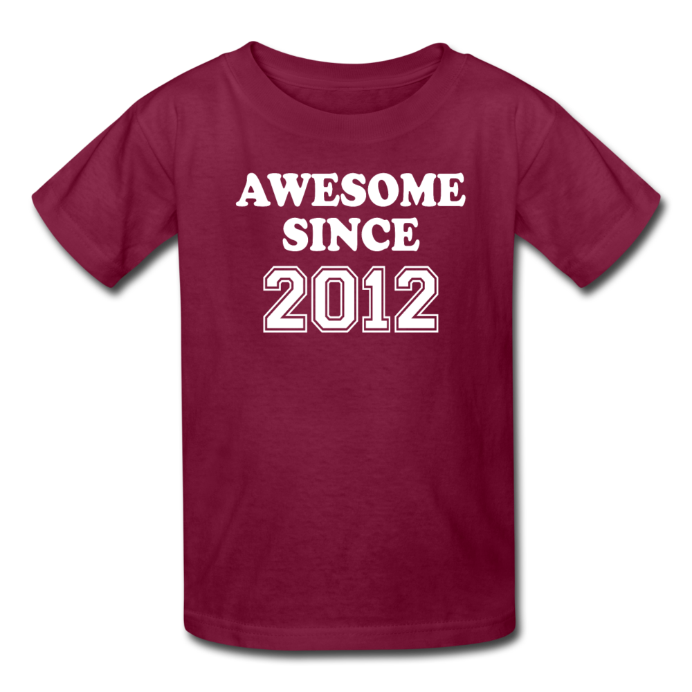 Awesome Since 2012 Birthday Shirt, Kids' T-Shirt Fruit of the Loom - burgundy