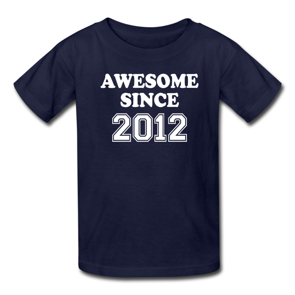 Awesome Since 2012 Birthday Shirt, Kids' T-Shirt Fruit of the Loom - navy