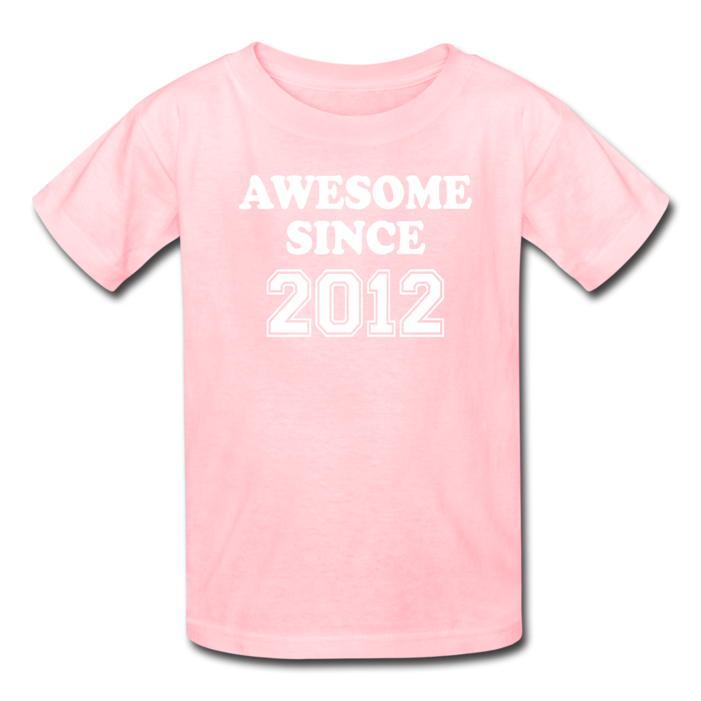 Awesome Since 2012 Birthday Shirt, Kids' T-Shirt Fruit of the Loom - pink