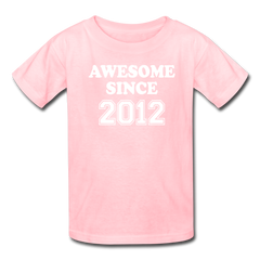 Awesome Since 2012 Birthday Shirt, Kids' T-Shirt Fruit of the Loom - pink