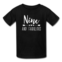 Nine and Fabulous, Girl 9th Birthday Shirt, Kids' T-Shirt Fruit of the Loom - black
