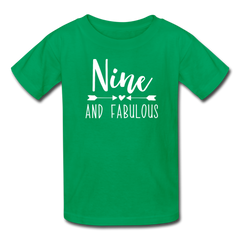 Nine and Fabulous, Girl 9th Birthday Shirt, Kids' T-Shirt Fruit of the Loom - kelly green