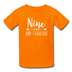 Nine and Fabulous, Girl 9th Birthday Shirt, Kids' T-Shirt Fruit of the Loom - orange