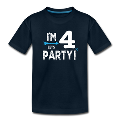 Boys I'm 4 Lets Party 4th Birthday Shirt, Toddler Premium T-Shirt - deep navy