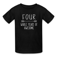 Boy 4th Birthday Shirt, 4 Whole Years of Awesome, Kids' T-Shirt Fruit of the Loom - black