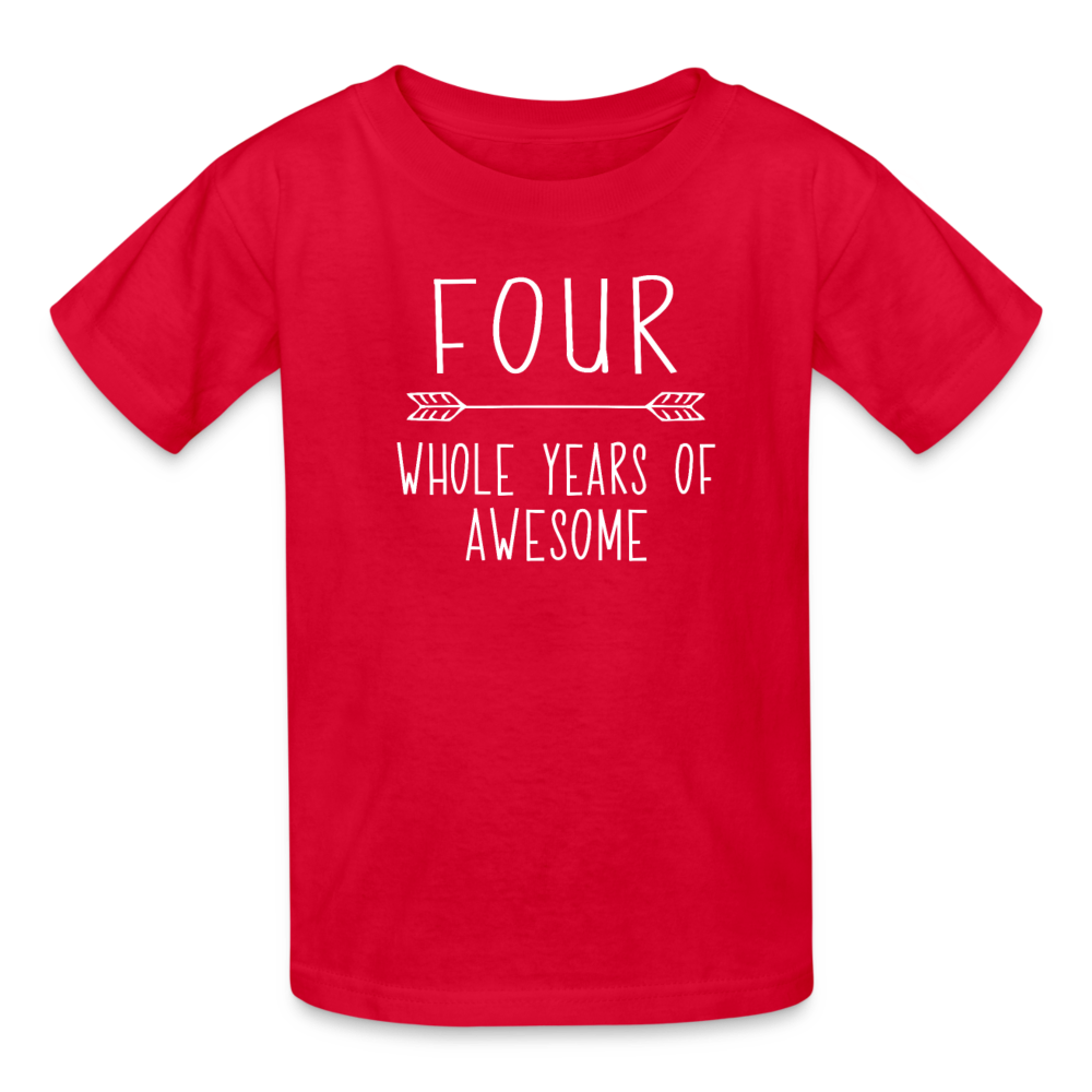 Boy 4th Birthday Shirt, 4 Whole Years of Awesome, Kids' T-Shirt Fruit of the Loom - red