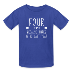 Girls 4th Birthday Shirt, 4 Whole Years of Awesome, Kids' T-Shirt Fruit of the Loom - royal blue